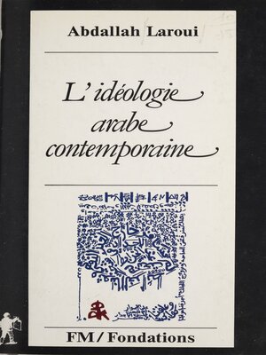 cover image of L'idéologie arabe contemporaine